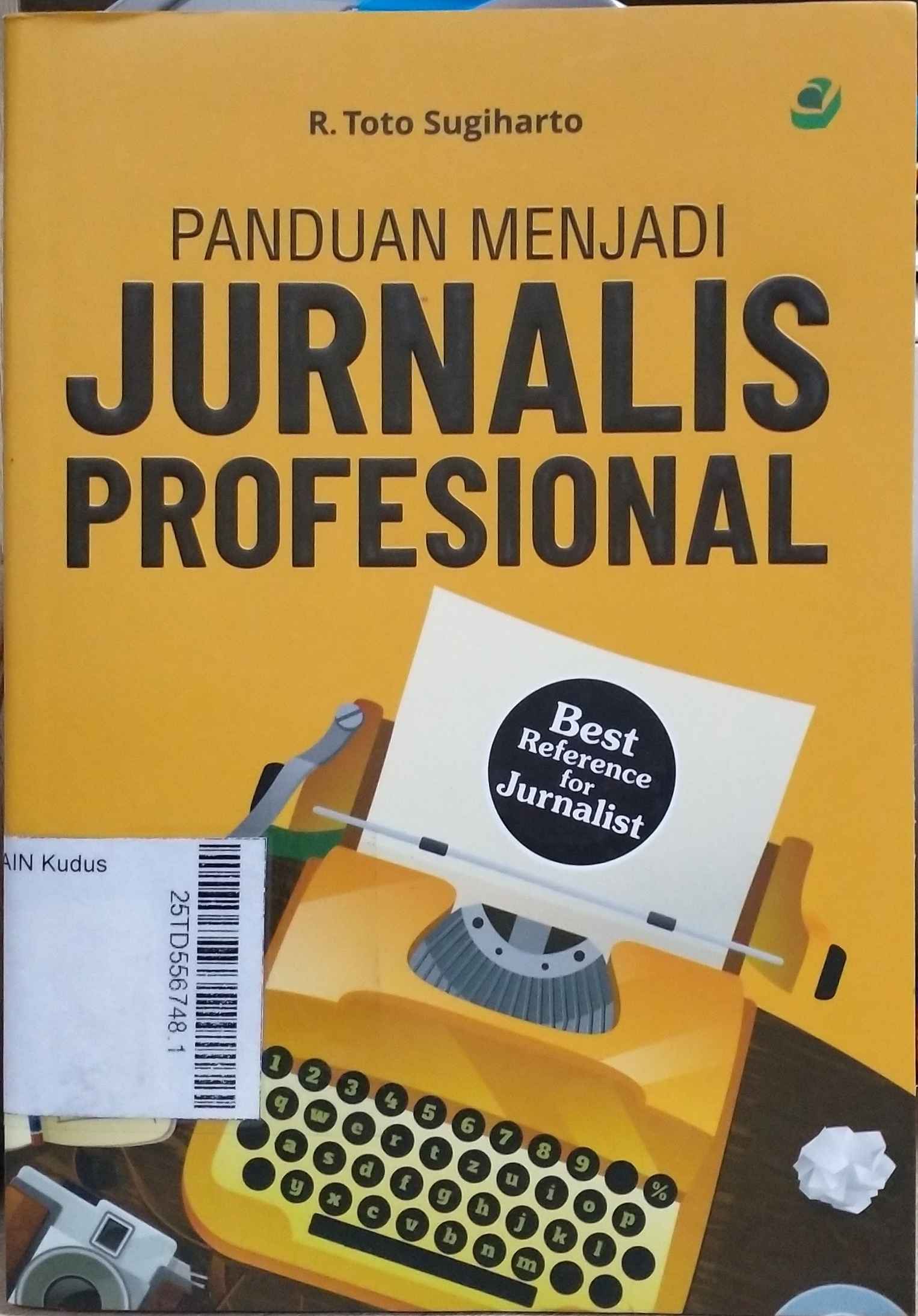 Panduan Menjadi Jurnalis Profesional