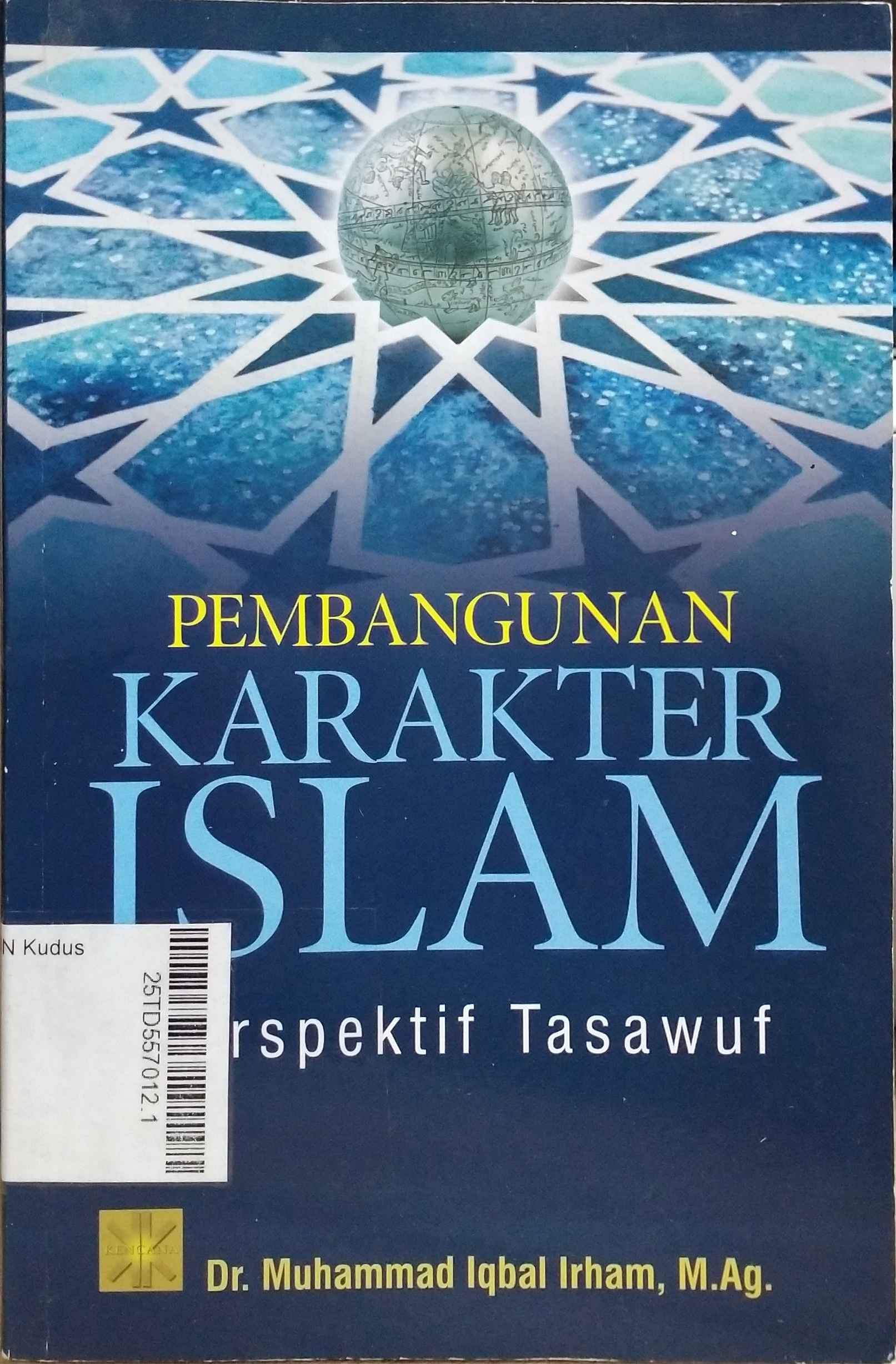 Pembangunan Karakter Islam : prespektif tasawuf