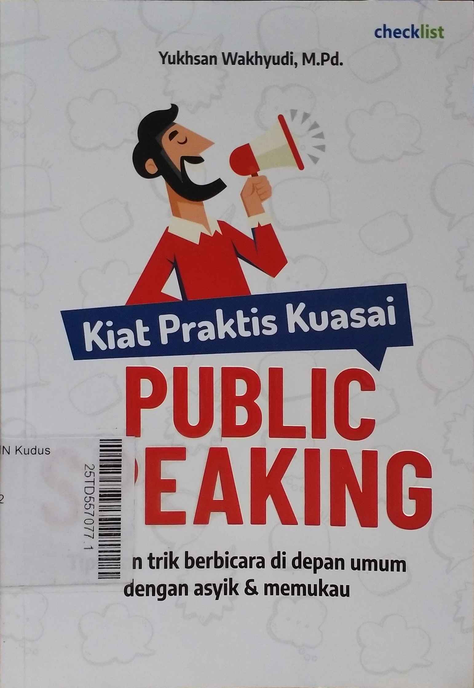 Kiat Praktis Kuasai Public Speaking