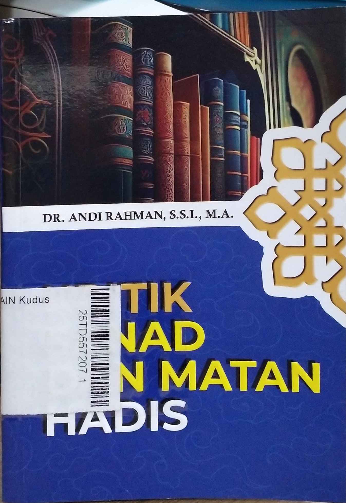 Kritik Sanad dan Matan Hadis