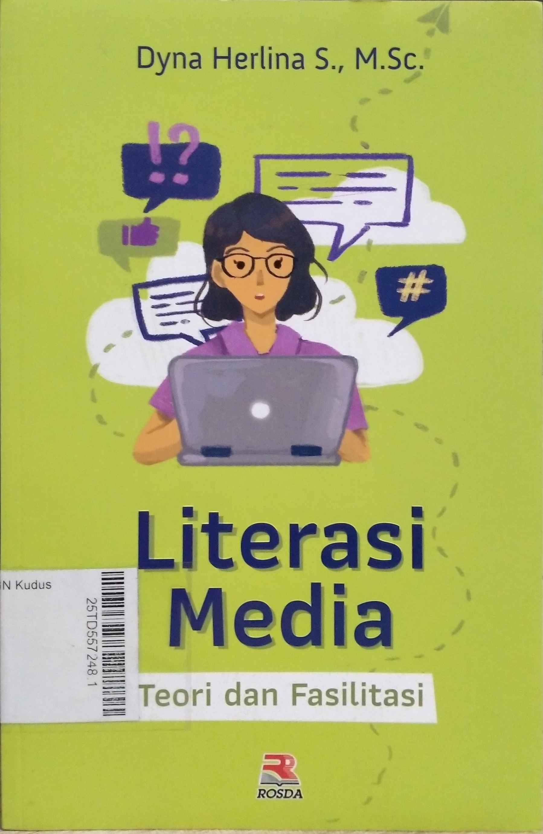 Literasi Media : teori dan fasilitasi