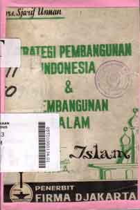Strategi Pembangunan Indonesia dan Pembangunan dalam Islam
