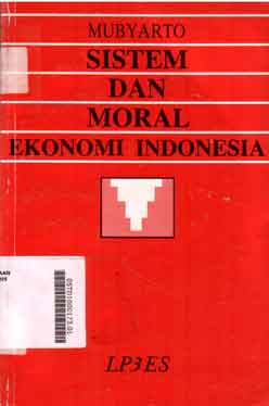 Sistem dan Moral Ekonomi Indonesia
