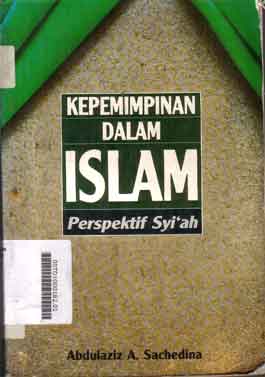 Kepemimpinan dalam Islam : perspektif syi'ah