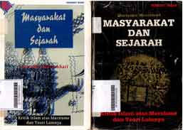 Masyarakat dan Sejarah : kritik Islam atas marxime dan teori lainnya