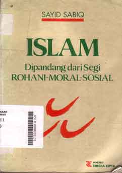 Islam : dipandang dari segi rohani-moral-sosial
