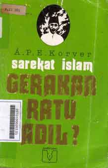 Sarekat Islam Gerakan Ratu Adil ?