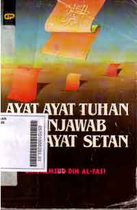 Ayat-Ayat Tuhan Menjawab Ayat-Ayat Setan