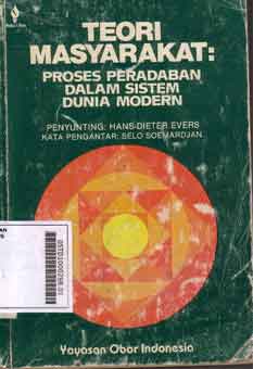 Teori Masyarakat : proses peradaban dalam sistem dunia modern