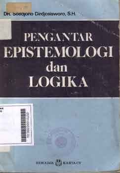 Pengantar epistimologi dan logika