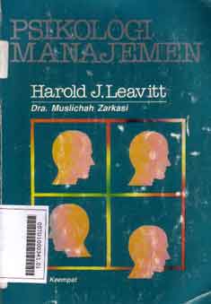 Psikologi Manajemen : sebuah pengantar bagi individu , dan kelompok dalam organisasi