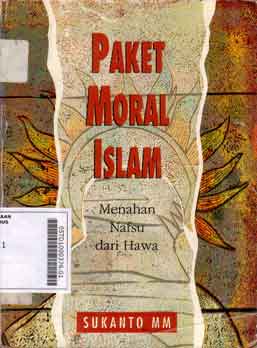 Paket Moral Islam : menahan nafsu dari hawa