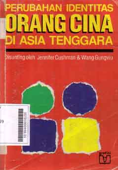 Perubahan Identitas Orang Cina Di Asia Tenggara