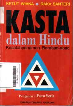 Kasta Dalam Hindu : kesalahpahaman berabad-abad