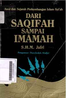 Awal Dan Sejarah Perkembangan Islam Syiah Dari saqifah Sampai Imamah