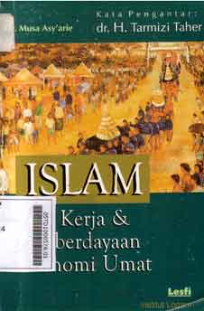 Islam : etos kerja dan pemberdayaan ekonomi umat