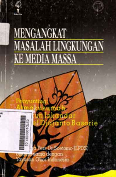 Mengangkat Masalah Lingkungan Ke Media Massa