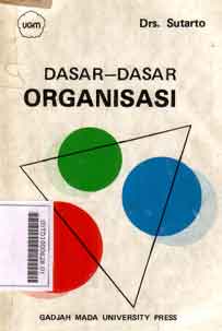 Dasar-Dasar Organisasi