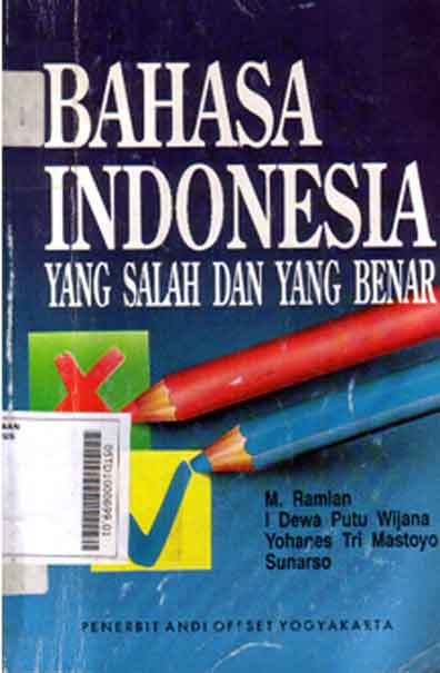 Bahasa Indonesia: yang salah dan yang benar