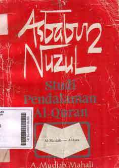 Asbabun Nuzul : studi pendalaman Al quran