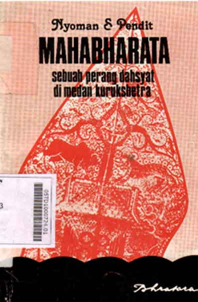 Mahabharata: sebuah perang dahsyat di medan kurukshetra