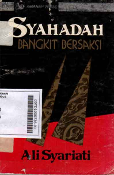 Syahadah : bangkit bersaksi
