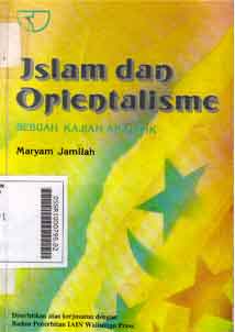 Islam Dan Orientalisme : Sebuah Kajian Analitik