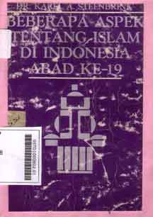 Beberapa Aspek Tentang Islam Di Indonesia Abad ke 19