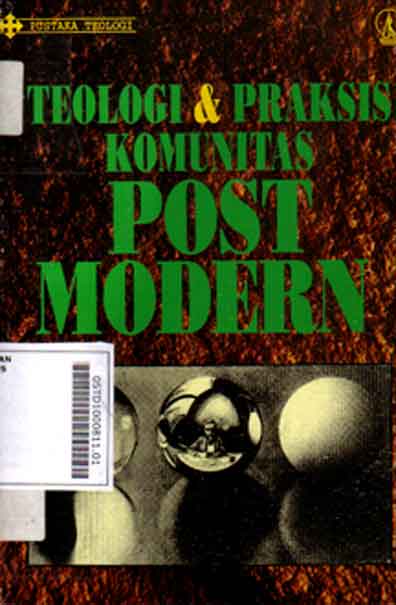 Teologi dan Praksis Komunitas Post Modern