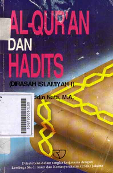 Al-Qur'an DAn Hadits:(Dirasah Islamiyah I)