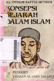 Konsepsi Sejarah Dalam Islam