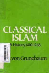 Classical Islam : a history 600-1258
