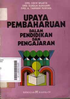 Upaya Pembaharuan Dalam Pendidikan Dan Pengajaran