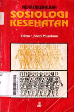 Memperkenalkan Sosiologi Kesehatan