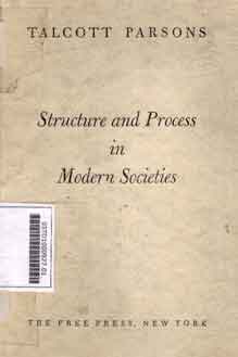 Structure And Process In Modern Societies