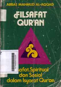 Filsafat Qur'an : filsafat, spiritual dan sosial dalam isyarat qur'an