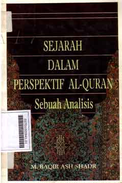 Sejarah dalam Perspektif Al Qur'an : sebuah analisis