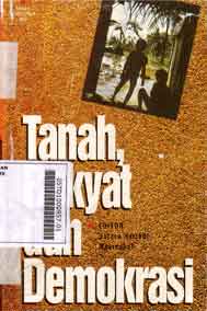 Tanah, Rakyat dan Demokrasi