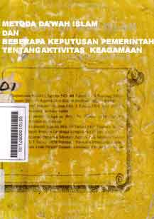 Metoda Da'wah Islam Dan Beberapa Keputusan Pemerintah Tentang Aktivitas Keagamaan