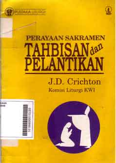 Perayaan Sakramen Tahbisan dan Pelantikan
