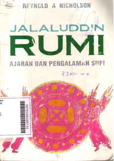 Jalaluddin Rumi : ajaran dan pengalaman sufi