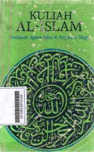 Kuliah Al Islam : pendidikan agama Islam di Perguruan Tinggi