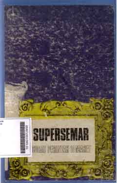 Supersemar : surat perintah 11 maret dalam tulisan dan foto-foto