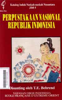 Katalog Induk Naskah-Naskah Nusantara Perpustakaan Nasional Republik Indonesia