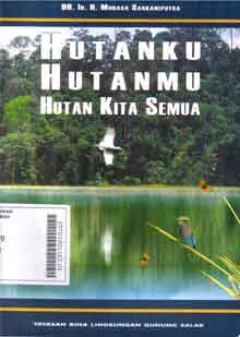 Hutanku Hutanmu Hutan Kita Semua