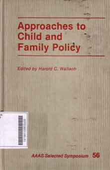 Approaches to child and family policy