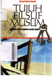 Tujuh Filsuf Muslim: pembuka pintu gerbang filsafat barat modern