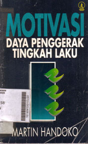 Motivasi: daya penggerak tingkah laku