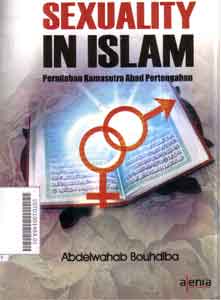 Sexuality In Islam : peradaban kamasutra abad pertengahan