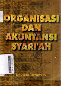 Organisasi Dan Akuntansi Syariah